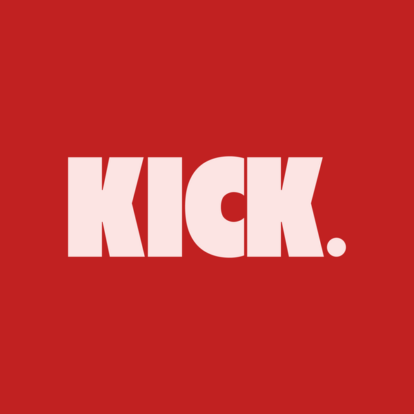 Kick